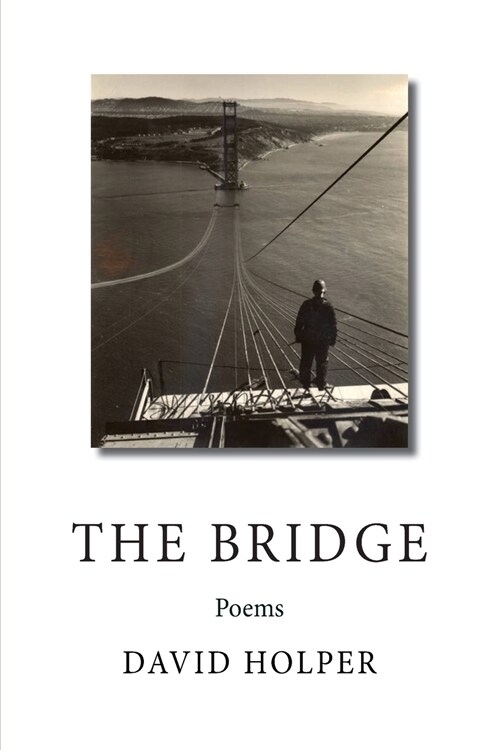 The Bridge: Poems (Paperback)