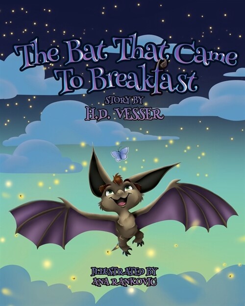 The Bat That Came to Breakfast: Bart the Bat Volume 1 (Paperback)