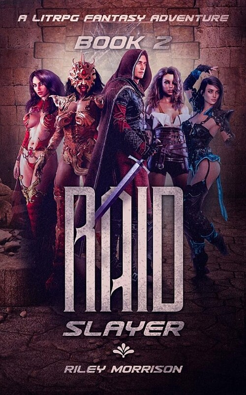 Raid Slayer: A Litrpg Fantasy Adventure Book 2 (Paperback)