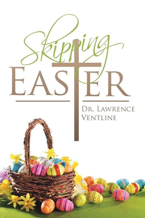 Skipping Easter (Paperback)