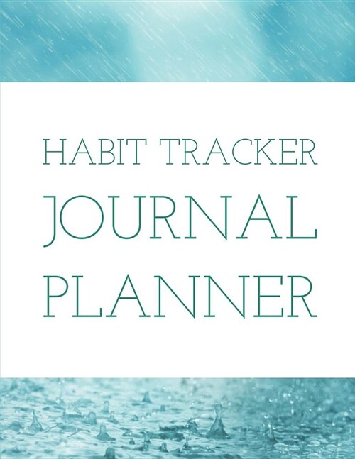 Habit Tracker Journal Planner: 24 Month Habit Tracker Calendar to Help You Track Your Habits 8.5 X 11 Inches Notebook (Volume 5) (Paperback)