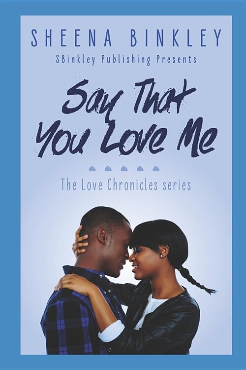 Say That You Love Me (Paperback)