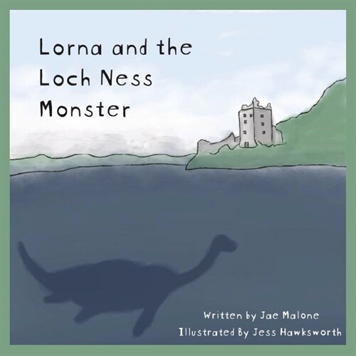 Lorna and the Loch Ness Monster (Paperback)