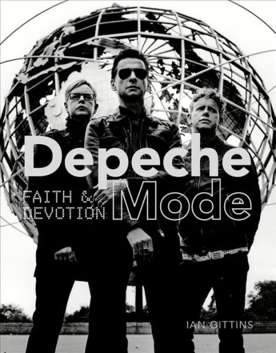 Depeche Mode : Faith and Devotion (Hardcover)