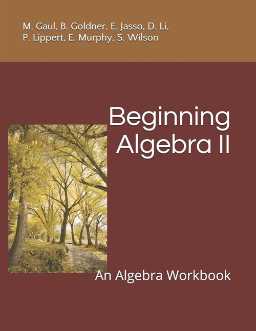 Beginning Algebra II: An Algebra Workbook (Paperback)