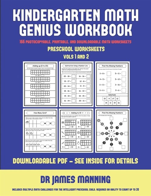 Preschool Worksheets (Kindergarten Math Genius): This Book Is Designed for Preschool Teachers to Challenge More Able Preschool Students: Fully Copyabl (Paperback)
