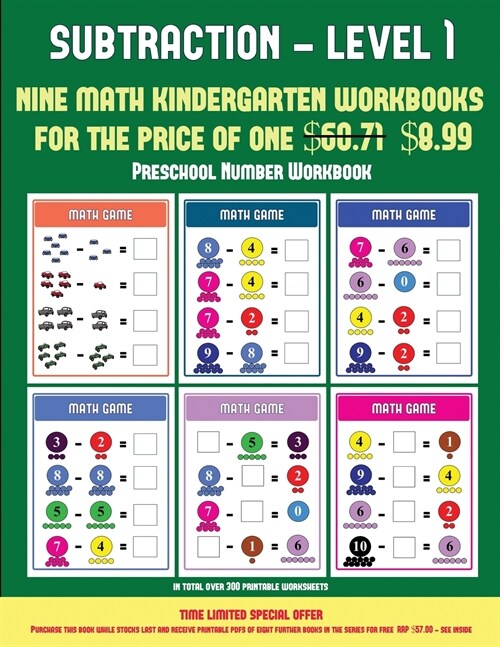 Preschool Number Workbook (Kindergarten Subtraction/Taking Away Level 1): 30 Full Color Preschool/Kindergarten Subtraction Worksheets That Can Assist (Paperback)