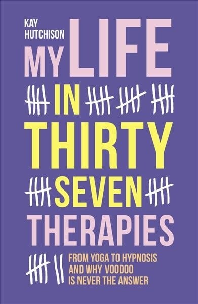 My Life in 37 Therapies (Paperback)