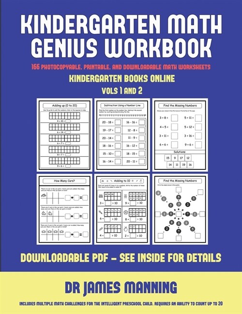 Kindergarten Books Online (Kindergarten Math Genius): This Book Is Designed for Preschool Teachers to Challenge More Able Preschool Students: Fully Co (Paperback)