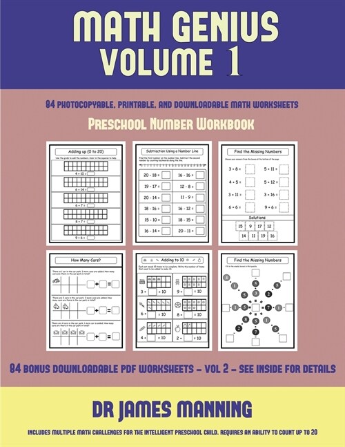 Preschool Number Workbook (Math Genius Vol 1): This Book Is Designed for Preschool Teachers to Challenge More Able Preschool Students: Fully Copyable, (Paperback)