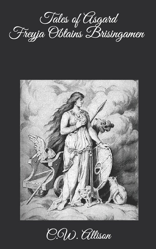 Tales of Asgard: Freyja Obtains Brisingamen (Paperback)