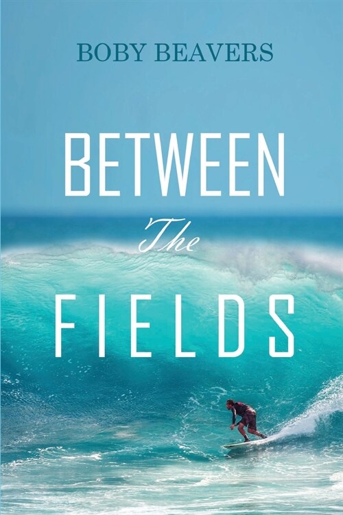 Between the Fields (Paperback)