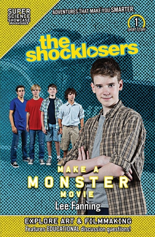 The Shocklosers Make a Monster Movie (Super Science Showcase) (Paperback)