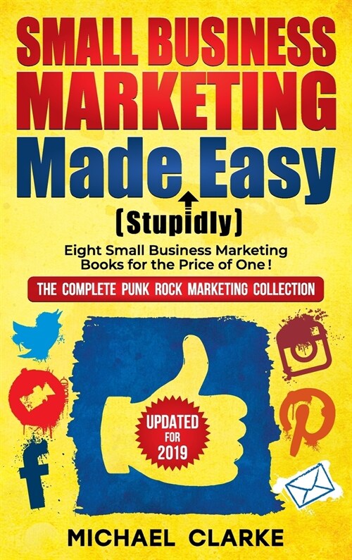 Small Business Marketing Made (Stupidly) Easy (Hardcover)