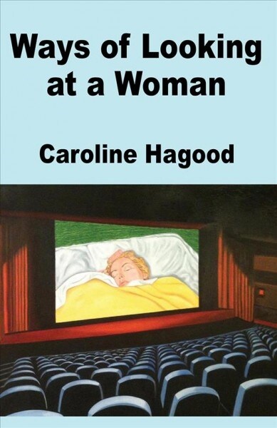 Ways of Looking at a Woman (Paperback)