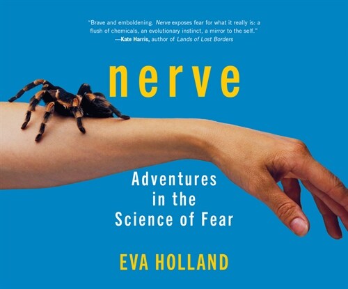 Nerve: Adventures in the Science of Fear (MP3 CD)