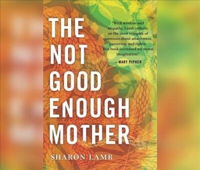 The Not Good Enough Mother (MP3 CD)