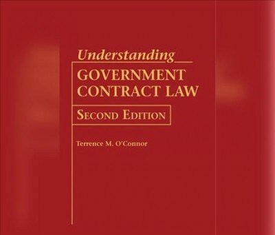Understanding Government Contract Law, 2nd Edition (Audio CD)
