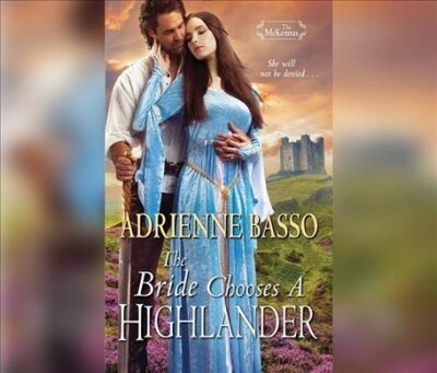 The Bride Chooses a Highlander (Audio CD)