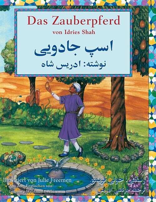 Das Zauberpferd: Zweisprachige Ausgabe Deutsch-Dari (Paperback)