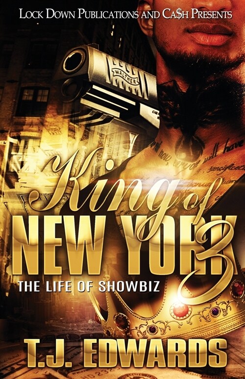 King of New York 3: The Life of Showbiz (Paperback)