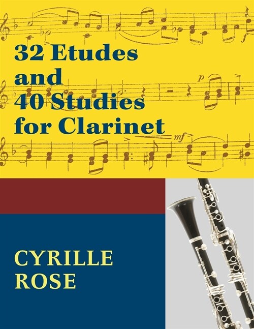 32 Etudes and 40 Studies for Clarinet: (dover Chamber Music Scores) (Paperback, Reprint)