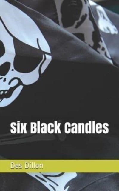 Six Black Candles (Paperback)