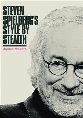 Steven Spielbergs Style by Stealth (Paperback, Softcover Repri)