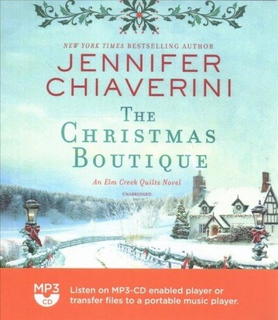 The Christmas Boutique: An ELM Creek Quilts Novel (MP3 CD)