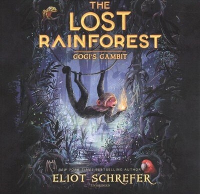 The Lost Rainforest: Gogis Gambit (Audio CD)