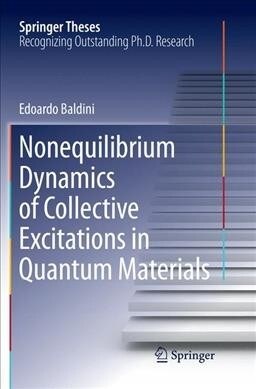 Nonequilibrium Dynamics of Collective Excitations in Quantum Materials (Paperback, Softcover Repri)
