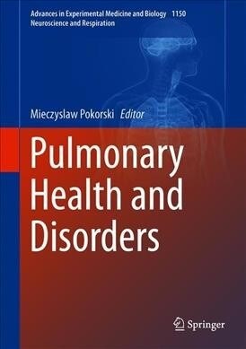 Pulmonary Health and Disorders (Hardcover, 2019)