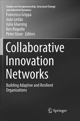 Collaborative Innovation Networks: Building Adaptive and Resilient Organizations (Paperback, Softcover Repri)