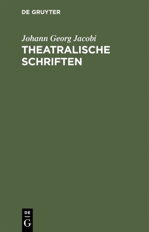 Theatralische Schriften (Hardcover, Reprint 2019)