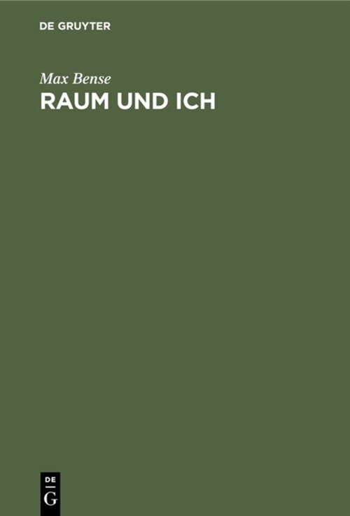 Raum Und Ich: Eine Philosophie ?er Den Raum (Hardcover, Reprint 2019)