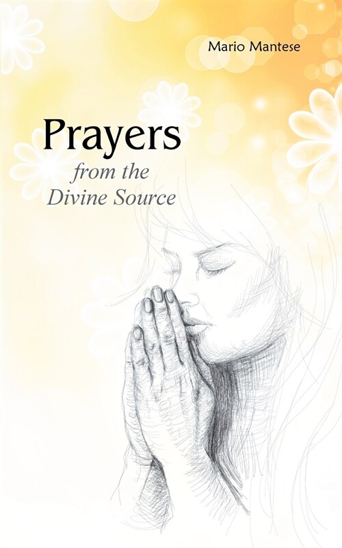 Prayers from the Divine Source (Paperback)