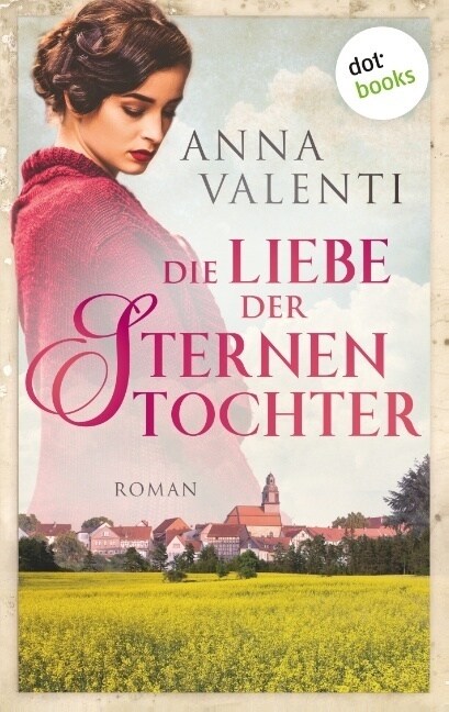 Die Liebe der Sternentochter - Band 2: Roman (Paperback)