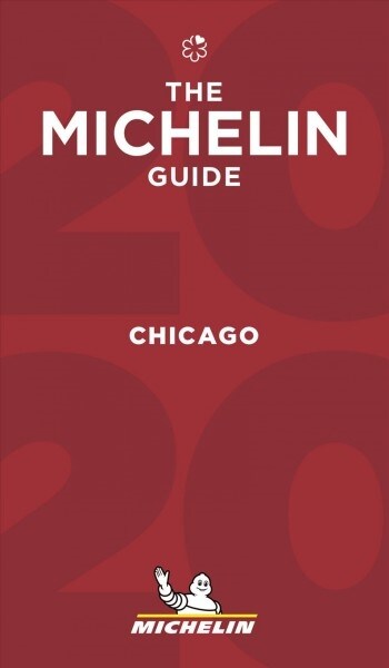 Michelin Guide Chicago 2020: Restaurant Guide (Paperback, 10)