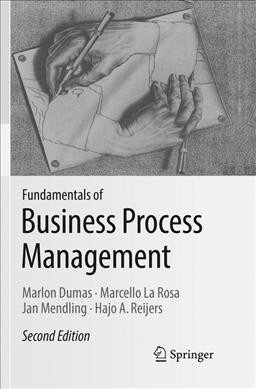 Fundamentals of Business Process Management (Paperback, 2, Softcover Repri)