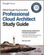 Official Google Cloud Certified Professional Cloud Architect Study Guide (Paperback)