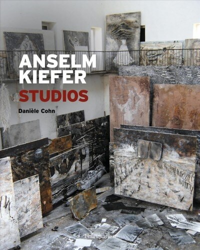 Anselm Kiefer: Studios (Hardcover)