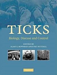 Ticks : Biology, Disease and Control (Hardcover)