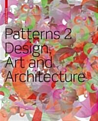 [중고] Patterns 2. Design, Art and Architecture (Hardcover)