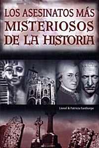 Asesinatos Mas Misteriosos de La Historia (Paperback)