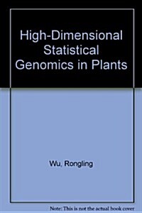 High-Dimensional Statistical Genomics in Plants (Hardcover)