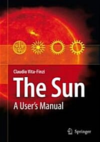 The Sun: A Users Manual (Hardcover)