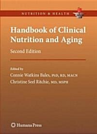 Handbook of Clinical Nutrition and Aging (Hardcover, 2)