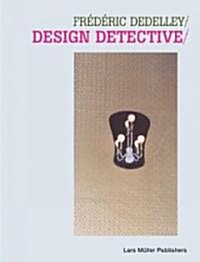 Design Detective (Hardcover, Bilingual)
