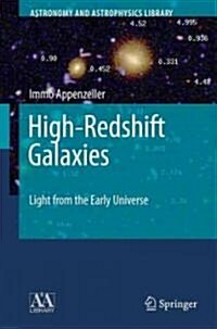 High-Redshift Galaxies: Light from the Early Universe (Hardcover, 2009)