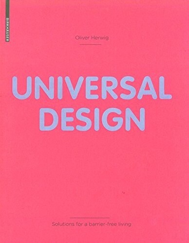 Universal Design: Solutions for a Barrier-Free Living (Hardcover)
